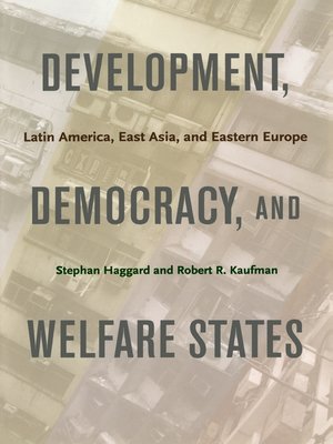 cover image of Development, Democracy, and Welfare States